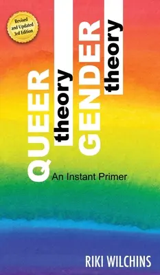 Teoria queer, teoria gender - błyskawiczny elementarz - Queer Theory, Gender Theory - An Instant Primer