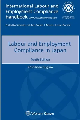 Zgodność z przepisami dotyczącymi pracy i zatrudnienia w Japonii - Labour and Employment Compliance in Japan