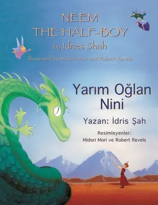 Neem pół-chłopiec: dwujęzyczne wydanie angielsko-tureckie - Neem the Half-Boy: Bilingual English-Turkish Edition