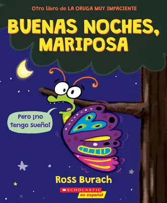 Buenas Noches, Mariposa (Dobranoc, Motylku) - Buenas Noches, Mariposa (Goodnight, Butterfly)