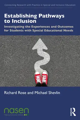 Ustanowienie ścieżek do integracji: Badanie doświadczeń i wyników uczniów ze specjalnymi potrzebami edukacyjnymi - Establishing Pathways to Inclusion: Investigating the Experiences and Outcomes for Students with Special Educational Needs