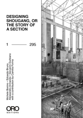 Projektowanie Shougang, czyli historia sekcji - Designing Shougang, or the Story of a Section