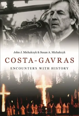 Costa-Gavras: Spotkania z historią - Costa-Gavras: Encounters with History