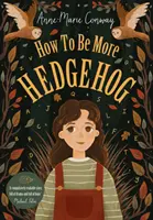 Jak być bardziej jeżem - How To Be More Hedgehog