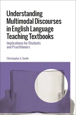 Zrozumienie dyskursów multimodalnych w podręcznikach do nauczania języka angielskiego: Implikacje dla studentów i praktyków - Understanding Multimodal Discourses in English Language Teaching Textbooks: Implications for Students and Practitioners
