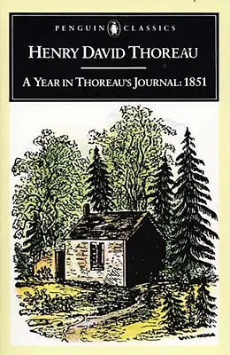 Rok w dzienniku Thoreau: 1851 - A Year in Thoreau's Journal: 1851