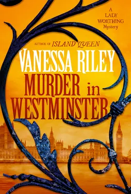 Morderstwo w Westminsterze: Tajemnica historyczna z epoki regencji - Murder in Westminster: A Riveting Regency Historical Mystery