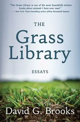 The Grass Library: Eseje - The Grass Library: Essays