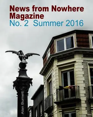 News From Nowhere Magazine: Wydanie 2: Lato 2016 - News From Nowhere Magazine: Issue 2: Summer 2016