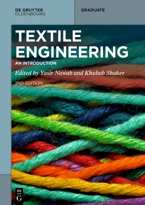 Inżynieria tekstylna: Wprowadzenie - Textile Engineering: An Introduction
