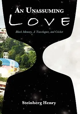 Niepozorna miłość: Czarna pamięć, podróżnik i świerszcz - An Unassuming Love: Black Memory, A Traveloguer, and Cricket