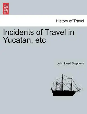 Incydenty z podróży po Jukatanie itp. - Incidents of Travel in Yucatan, etc