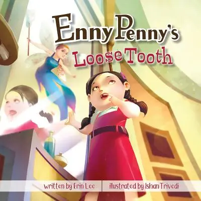 Obluzowany ząb Enny Penny - Enny Penny's Loose Tooth