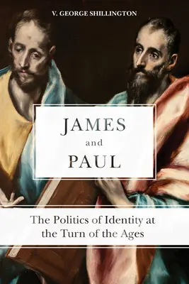 Jakub i Paweł: polityka tożsamości na przełomie wieków - James and Paul: The Politics of Identity at the Turn of the Ages
