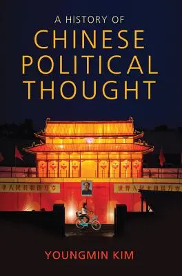 Historia chińskiej myśli politycznej - A History of Chinese Political Thought