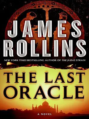 The Last Oracle: A SIGMA Force Novel