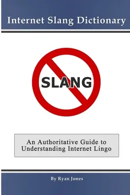 Internetowy słownik slangu - Internet Slang Dictionary