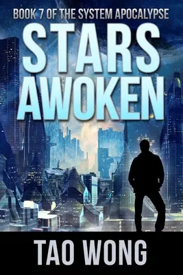 Stars Awoken: Apokalipsa LitRPG - Stars Awoken: A LitRPG Apocalypse