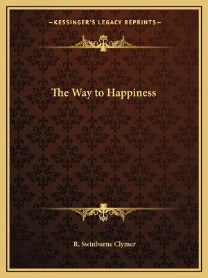 Droga do szczęścia - The Way to Happiness