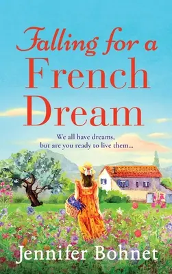 Ulegając francuskiemu marzeniu - Falling for a French Dream