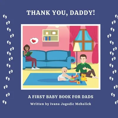 Dziękuję, tato! Pierwsza książka dla tatusiów - Thank you, Daddy!: A first baby book for dads