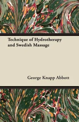 Technika hydroterapii i masażu szwedzkiego - Technique of Hydrotherapy and Swedish Massage