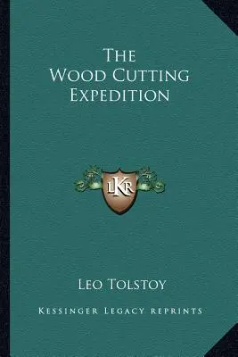 Ekspedycja cięcia drewna - The Wood Cutting Expedition