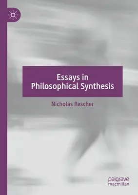 Eseje z syntezy filozoficznej - Essays in Philosophical Synthesis