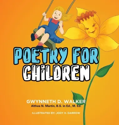 Teacher Gwynneth's Poetry for Children: Księga 1 - Teacher Gwynneth's Poetry for Children: Book 1