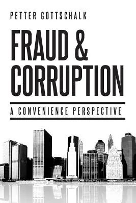 Oszustwa i korupcja: A Convenience Perspective - Fraud and Corruption: A Convenience Perspective