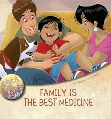 Rodzina jest najlepszym lekarstwem - Family Is the Best Medicine