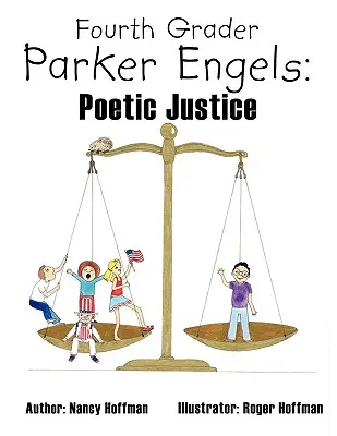 Czwartoklasista Parker Engels: Poetycka sprawiedliwość - Fourth Grader Parker Engels: Poetic Justice