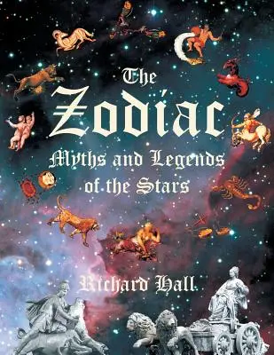 Zodiak: Mity i legendy o gwiazdach - The Zodiac: Myths and Legends of the Stars