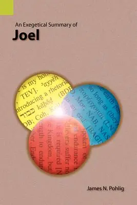 Egzegetyczne streszczenie Księgi Joela - An Exegetical Summary of Joel