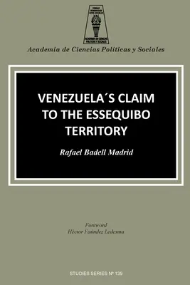 Roszczenia Wenezueli do terytorium Essequibo - Venezuela's Claim to the Essequibo Territory