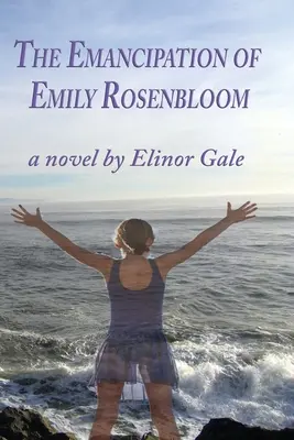 Emancypacja Emily Rosenbloom - The Emancipation of Emily Rosenbloom