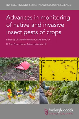 Postępy w monitorowaniu rodzimych i inwazyjnych szkodników roślin uprawnych - Advances in Monitoring of Native and Invasive Insect Pests of Crops