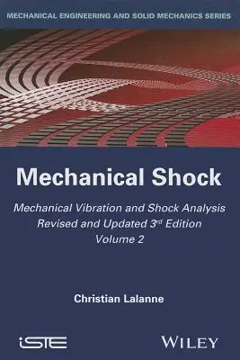 Analiza drgań mechanicznych i wstrząsów, wstrząsy mechaniczne - Mechanical Vibration and Shock Analysis, Mechanical Shock