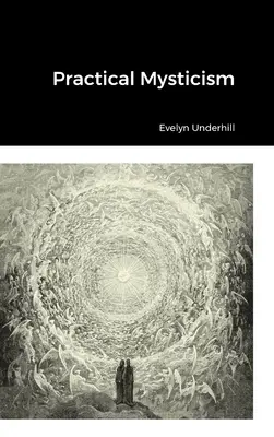 Mistycyzm praktyczny - Practical Mysticism