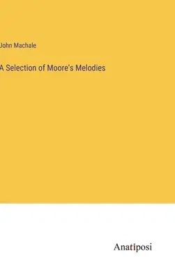 Wybór melodii Moore'a - A Selection of Moore's Melodies
