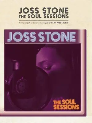 Joss Stone -- The Soul Sessions: Fortepian/Głos/Gitara - Joss Stone -- The Soul Sessions: Piano/Voice/Guitar