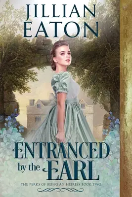 Oczarowana przez hrabiego - Entranced by the Earl
