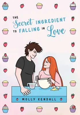 Sekretny składnik zakochiwania się - The Secret Ingredient to Falling in Love