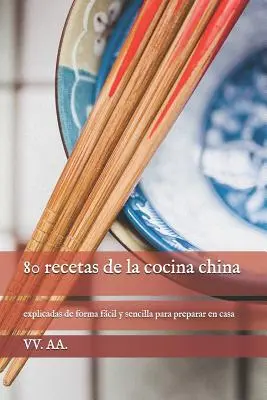 80 przepisów kuchni chińskiej - 80 recetas de la cocina china