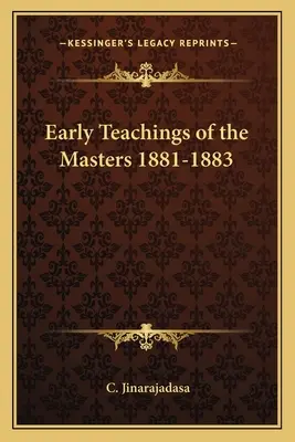 Wczesne nauki mistrzów 1881-1883 - Early Teachings of the Masters 1881-1883
