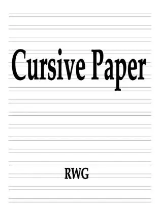 Papier do pisania kursywą: 100 stron 8,5 x 11 - Cursive Paper: 100 Pages 8.5 X 11