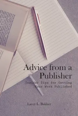 Porady od wydawcy (poufne wskazówki dotyczące publikowania prac!) - Advice from a Publisher (Insider Tips for Getting Your Work Published!)