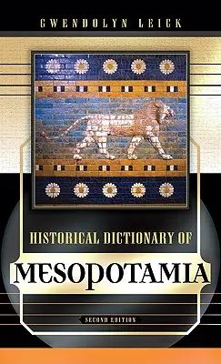 Słownik historyczny Mezopotamii: Tom 26 - Historical Dictionary of Mesopotamia: Volume 26