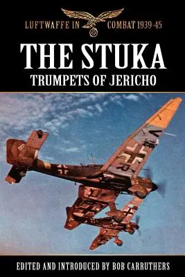 Stuka - trąby jerychońskie - The Stuka - Trumpets of Jericho