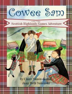 Cowee Sam i gra przygodowa w szkockich górach - Cowee Sam and The Scottish Highlands Games Adventure